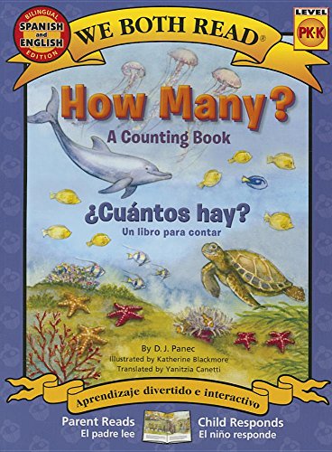 Beispielbild fr How Many? Cuantos Hay? : A Counting Book: Spanish/English Bilingual Edition (We Both Read - Level Pk-K) zum Verkauf von Better World Books: West