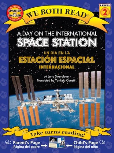 9781601150882: A Day on the International Space Station-Un Da En La Estacin Espacial Internacional