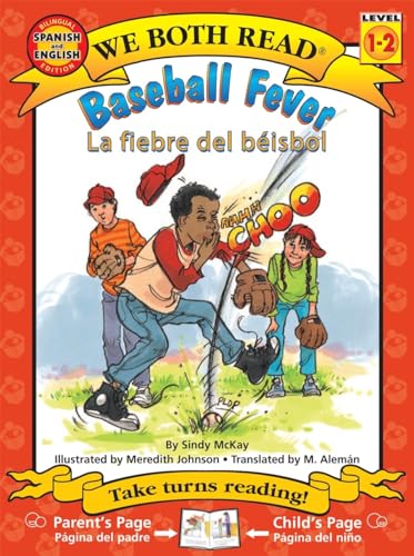 Stock image for We Both Read Bilingual Edition - Baseball Fever/la Fiebre Del Beisbol : Level 1-2 for sale by Better World Books