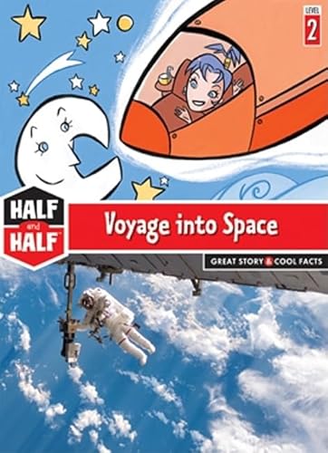 Beispielbild fr Voyage Into Space: Great Story & Cool Facts zum Verkauf von Irish Booksellers