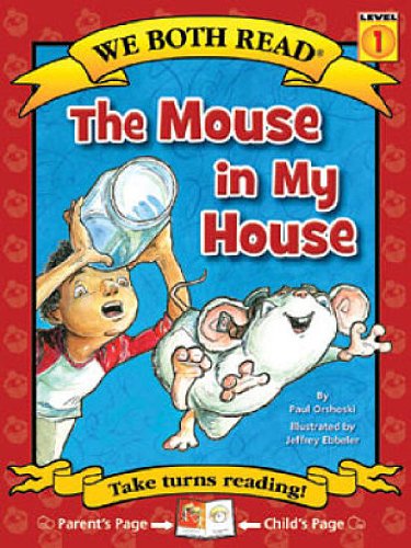 Imagen de archivo de We Both Read-The Mouse in My House a la venta por Better World Books