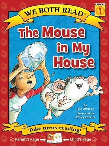 Stock image for The Mouse in My House (We Both Read) for sale by SecondSale