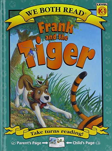 Frank and the Tiger (We Both Read) (9781601152596) by Ross, Dev