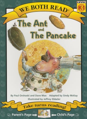 Stock image for The Ant and the Pancake (We Both Read - Level K -1 (Cloth)) for sale by SecondSale