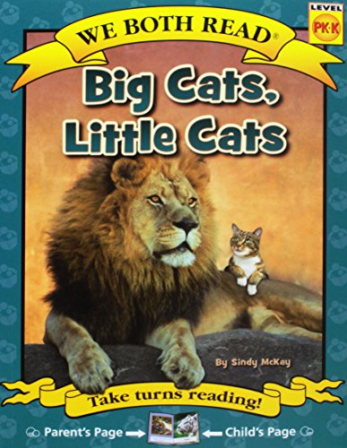 Imagen de archivo de Big Cats, Little Cats (We Both Read - Level Pk-K) a la venta por SecondSale