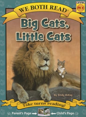 Stock image for Big Cats, Little Cats (We Both Read - Level Pk-K) for sale by SecondSale