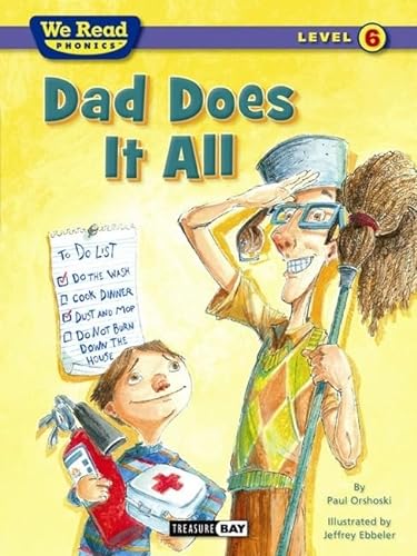 Stock image for Dad Does It All (We Read Phonics - Level 6) for sale by ThriftBooks-Dallas