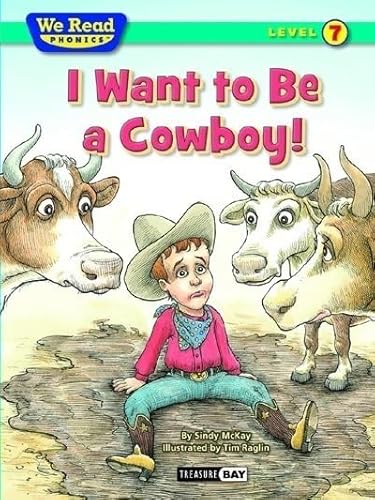 Beispielbild fr We Read Phonics-I Want to Be a Cowboy! zum Verkauf von Better World Books