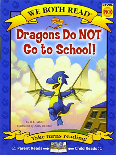 Beispielbild fr We Both Read-Dragons Do Not Go to School! (Pb) zum Verkauf von Gulf Coast Books