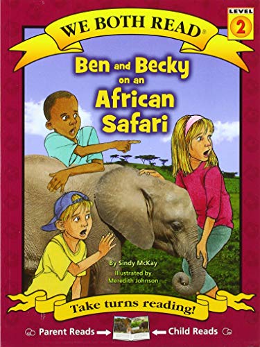 Stock image for Ben and Becky on an African Safari (We Both Read) for sale by HPB Inc.