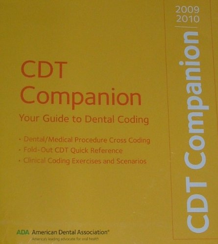 Stock image for CDT Companion 2009-2010: Your Guide to Dental Coding for sale by HPB-Red