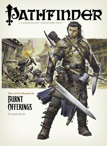 Pathfinder #1 Rise Of The Runelords: Burnt Offerings (9781601250353) by Jacobs, James