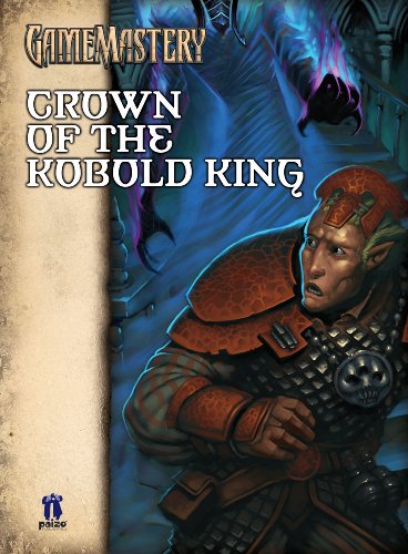 Stock image for GameMastery Module: Crown of the Kobold King for sale by HPB Inc.