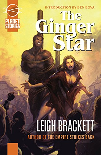 The Ginger Star (The Book of Skaith) (9781601250841) by Brackett, Leigh; Bova, Ben