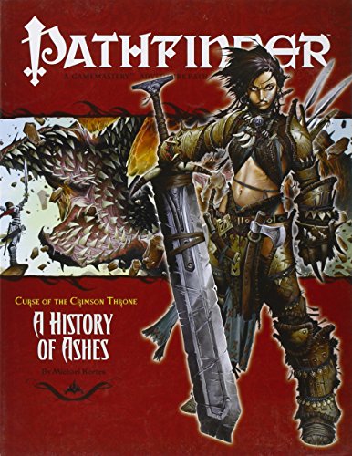 Beispielbild fr Pathfinder #10 Curse Of The Crimson Throne: A History Of Ashes (Pathfinder: Curse of the Crimson Throne) zum Verkauf von Ergodebooks