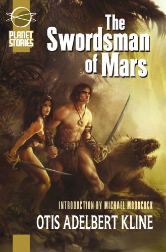 Beispielbild fr The Swordsman Of Mars (Planet Stories) zum Verkauf von HALCYON BOOKS