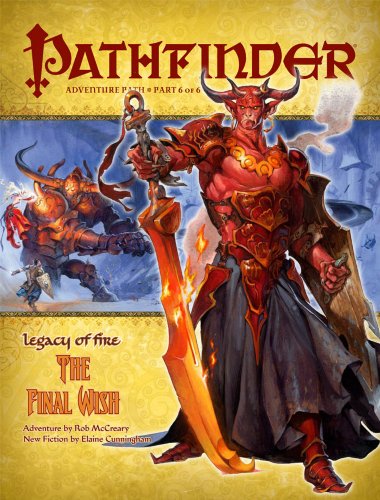 Pathfinder Adventure Path: Legacy of Fire #6 - The Final Wish (9781601251855) by Jacobs, James