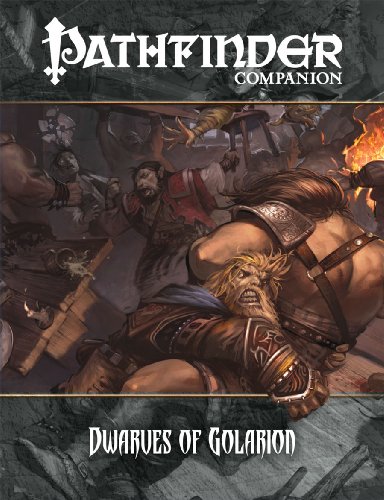 Pathfinder Companion: Dwarves of Golarion (9781601252043) by Jacobs, James