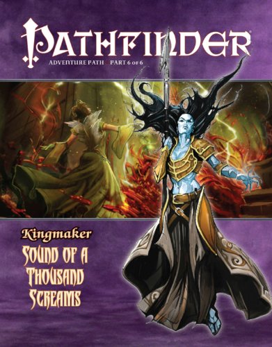 9781601252531: Pathfinder Adventure Path: Kingmaker Part 6 - Sound of a Thousand Screams: Kingmaker: Sound of a Thousand Screams