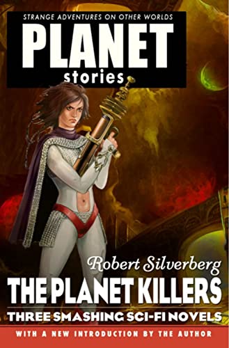 Planet Stories: The Planet Killers (9781601253361) by Robert Silverberg