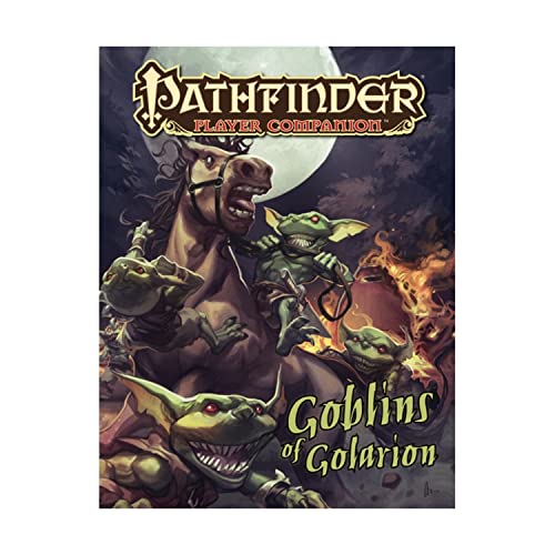 Goblins of Golarion (Pathfinder: Player Companion) (9781601253620) by Pett, Richard