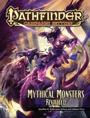 Stock image for Pathfinder Campaign Setting: Mythical Monsters Revisited for sale by Half Price Books Inc.