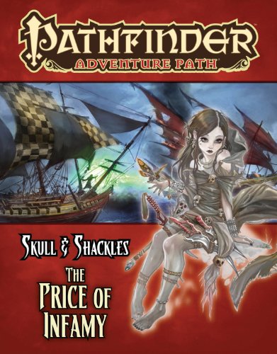 Stock image for Pathfinder Adventure Path: Skull & Shackles Part 5 - The Price of Infamy for sale by HPB-Diamond