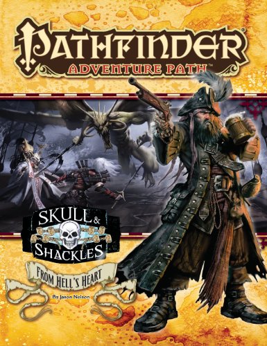 Stock image for Pathfinder Adventure Path: Skull & Shackles Part 6 - From Hell's Heart for sale by HPB Inc.