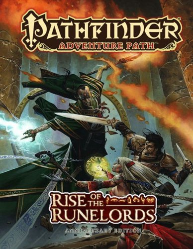 Pathfinder Adventure Path: Rise of the Runelords Anniversary Edition (9781601254368) by Jacobs, James; Pett, Richard; Logue, Nicolas; Baur, Wolfgang; Greer, Steve; Vaughan, Greg A.