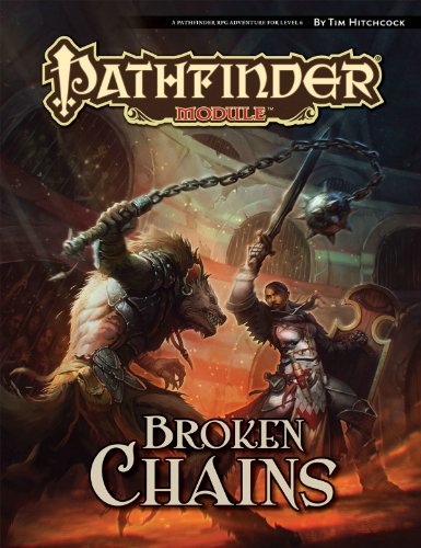 Stock image for Pathfinder Module: Broken Chains for sale by HPB Inc.