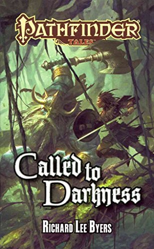 Stock image for Pathfinder Tales: Called to Darkness for sale by Reliant Bookstore