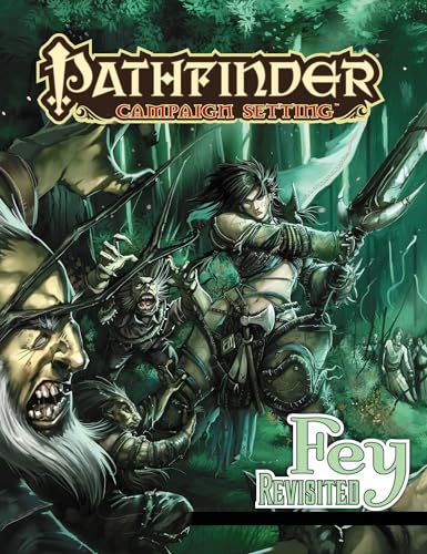 Imagen de archivo de Pathfinder Campaign Setting: Fey Revisited a la venta por Half Price Books Inc.