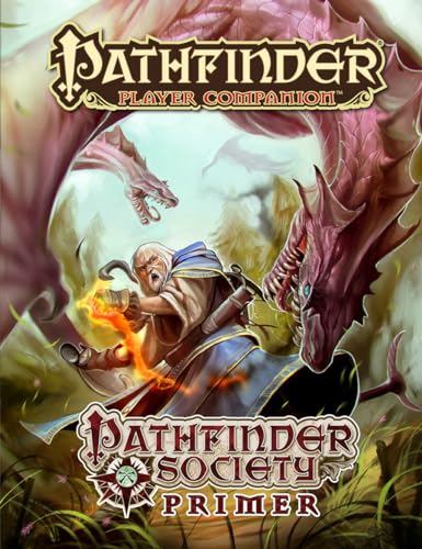 Pathfinder Player Companion: Pathfinder Society Primer (9781601255341) by Moreland, Mark