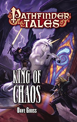 Beispielbild fr Pathfinder Tales: King of Chaos zum Verkauf von Gavin's Books