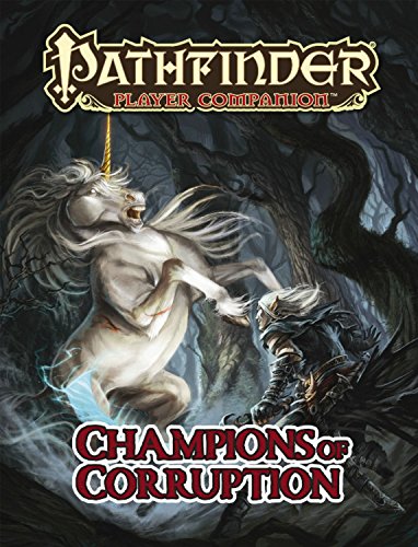 Stock image for Pathfinder Player Companion: Champions of Corruption for sale by Half Price Books Inc.