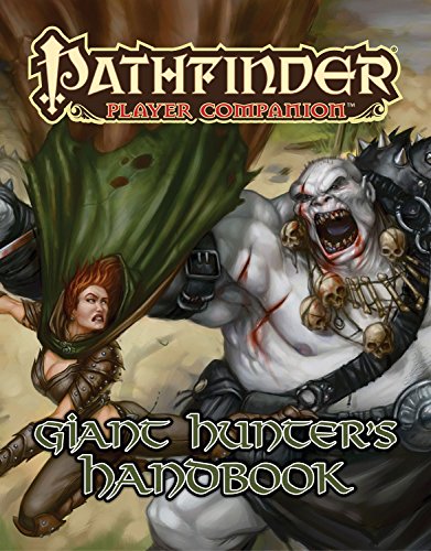 Stock image for Pathfinder Player Companion: Giant Hunter  s Handbook for sale by HPB-Ruby