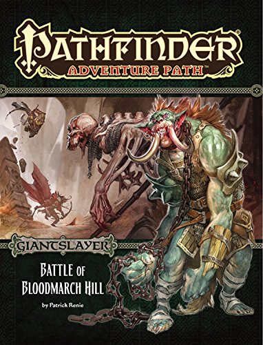 9781601257253: Pathfinder Adventure Path: Giantslayer Part 1 - Battle of Bloodmarch Hill