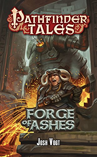 9781601257437: Pathfinder Tales: Forge of Ashes