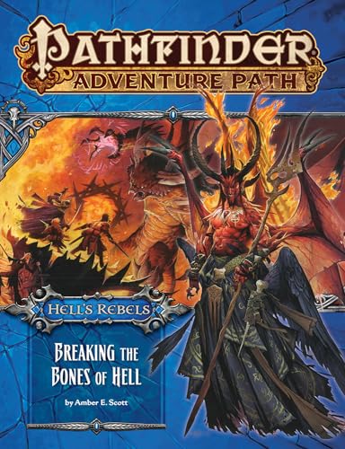 Beispielbild fr Pathfinder Adventure Path: Hell's Rebels Part 6 - Breaking the Bones of Hell zum Verkauf von Books From California