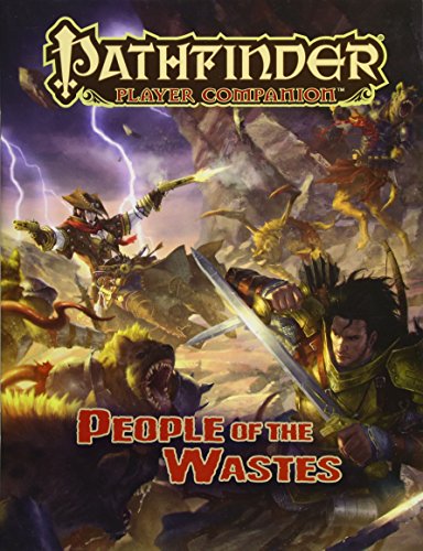 Beispielbild fr People of the Wastes (Pathfinder Roleplaying Game (1st Edition) - Player Companion - Race Guides) zum Verkauf von Noble Knight Games