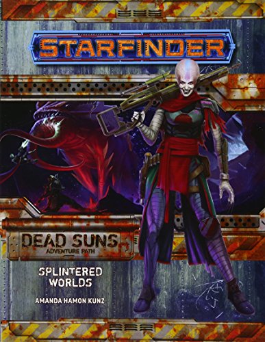 Beispielbild fr Starfinder Adventure Path: Splintered Worlds (Dead Suns 3 of 6) (Starfinder Adventure Path: Dead Suns) zum Verkauf von Wonder Book
