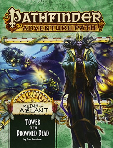 Stock image for Pathfinder Adventure Path: Ruins of Azlant 5 of 6 - Tower of the Drowned Dead (Pathfinder Adventure Path, 125) for sale by HPB-Ruby
