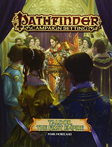 Stock image for Pathfinder Campaign Setting: Taldor: The First Empire for sale by Half Price Books Inc.