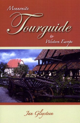 Stock image for Mennonite Tourguide to Western Europe for sale by KuleliBooks