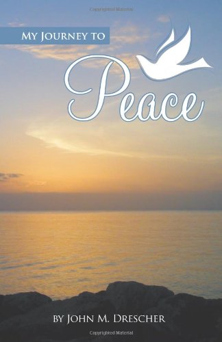 Imagen de archivo de My Journey to Peace a la venta por Book ReViews