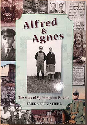 Stock image for Alfred & Agnes: The Story of My Immigrant Parents for sale by SecondSale