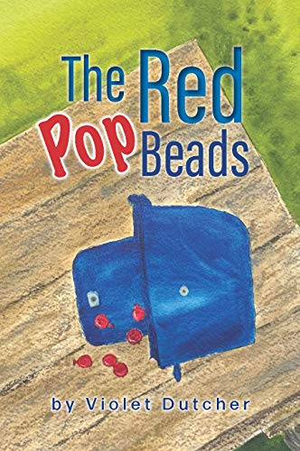Beispielbild fr The Red Pop Beads [Paperback] Violet Dutcher zum Verkauf von Better World Books