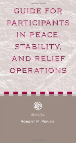 Imagen de archivo de Guide for Participants in Peace, Stability, And Relief Operations a la venta por Wonder Book