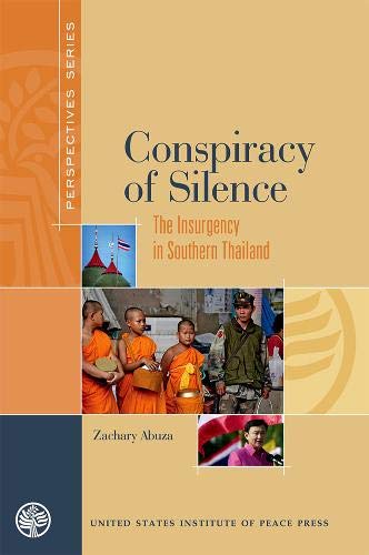 Imagen de archivo de Conspiracy of Silence: The Insurgency in Southern Thailand (Perspectives Series) a la venta por HPB-Red