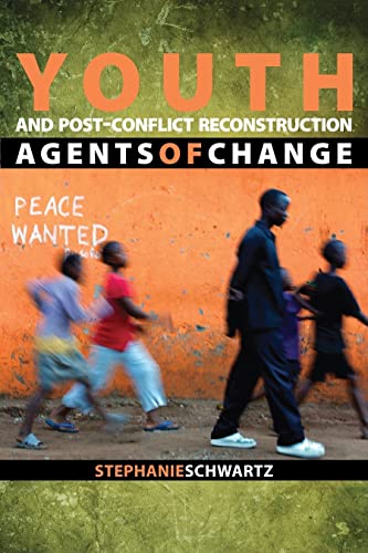 Stock image for Youth and Post-Conflict Reconstruction: Agents of Change for sale by Wonder Book